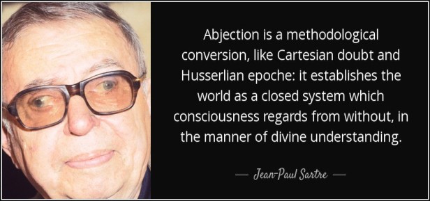 quote-abjection-is-a-methodological-conversion-like-cartesian-doubt-and-husserlian-epoche-jean-paul-sartre-107-96-76